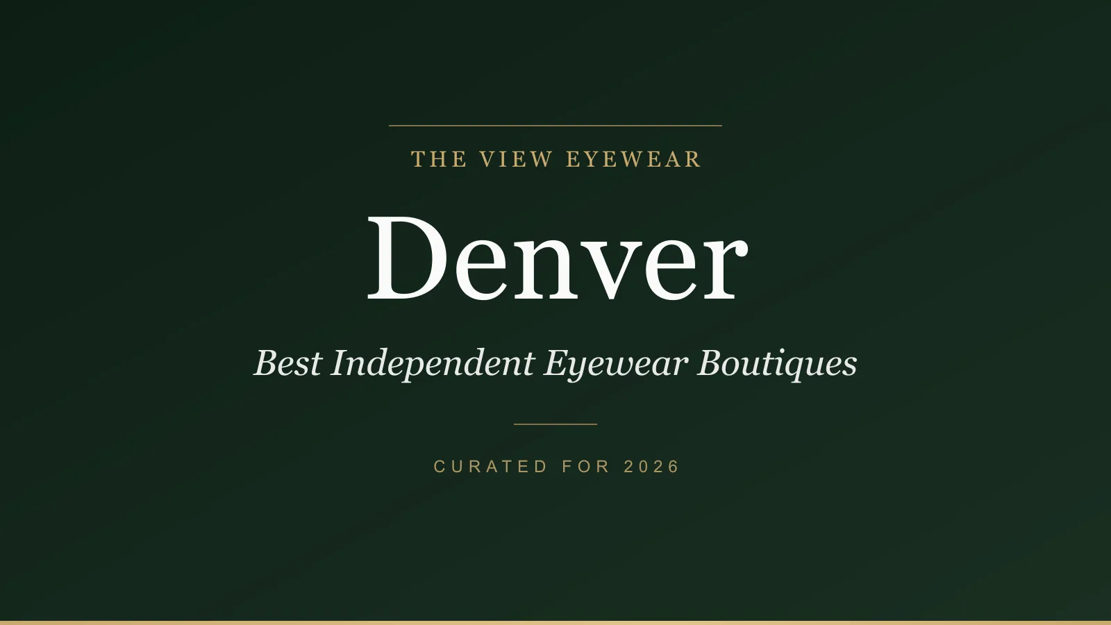 Best independent eyewear boutiques in Denver Colorado carrying Lindberg DITA Matsuda and Thierry Lasry frames